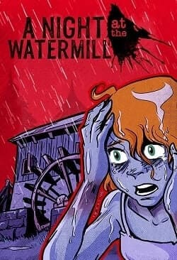 A Night at the Watermill