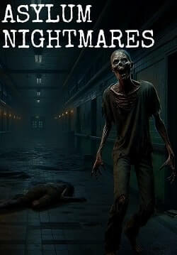 Asylum Nightmares (2024)