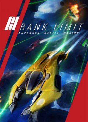 Bank Limit : Advanced Battle Racing