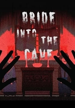 Bride into the Cave