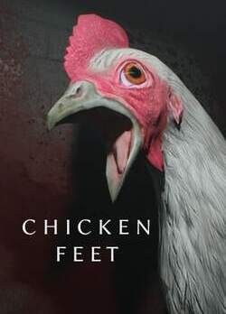 Chicken Feet (2022)