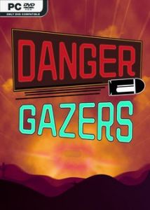 Danger Gazers