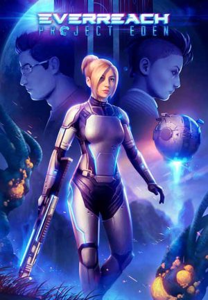 Everreach: Project Eden