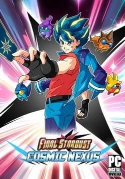 Final Stardust: Cosmic Nexus