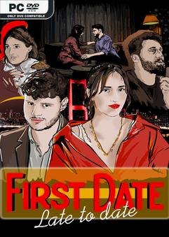 First Date: Late To Date