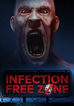 Infection Free Zone (2024)