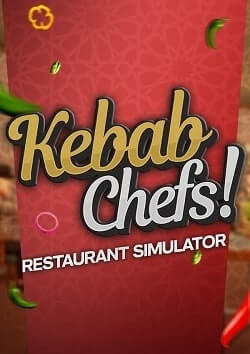 Kebab Chefs! - Restaurant Simulator