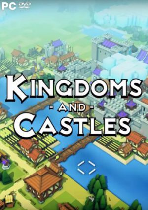 Kingdoms and Castles