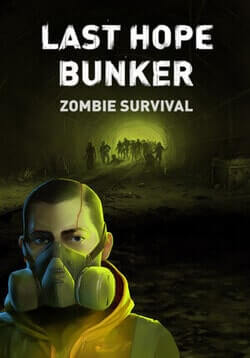 Last Hope Bunker: Zombie Survival