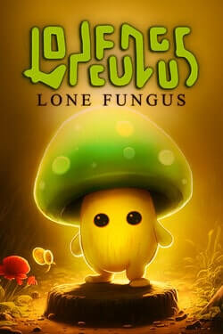 Lone Fungus (2023)