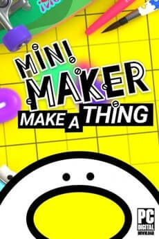 Mini Maker: Make A Thing