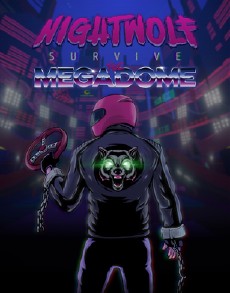 Nightwolf: Survive the Megadome