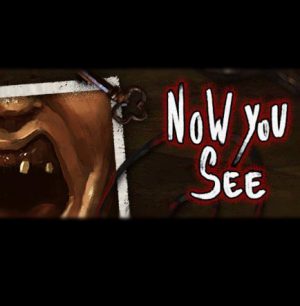 Now You See - A Hand Painted Horror Adventure