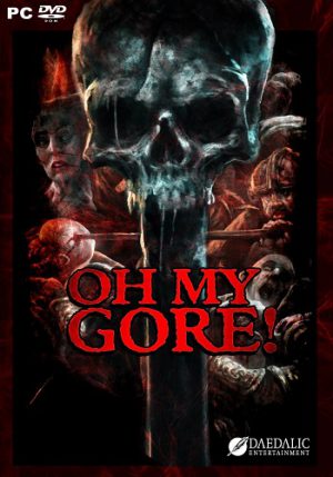 Oh My Gore!