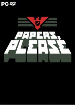 Papers, Please