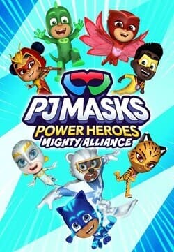 PJ Masks Power Heroes: Mighty Alliance