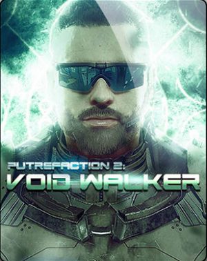 Putrefaction 2: Void Walker
