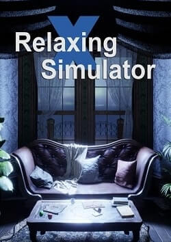 Relaxing Simulator (2024)