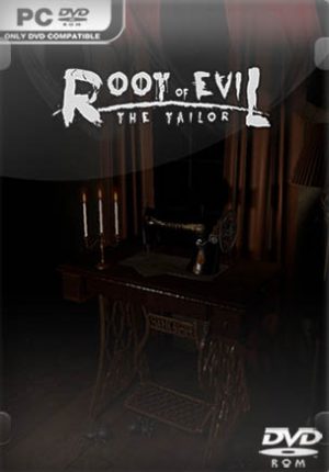 Root Of Evil: The Tailor