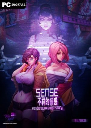 Sense: A Cyberpunk Ghost Story