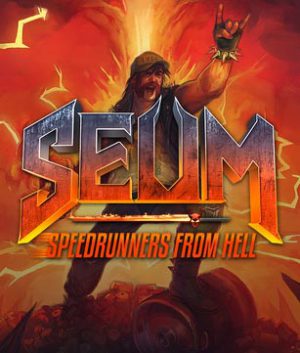 SEUM: Speedrunners from Hell