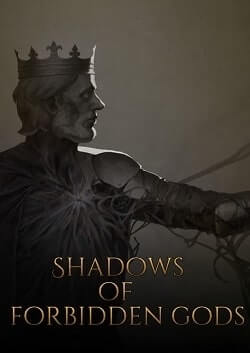 Shadows of Forbidden Gods