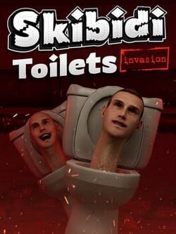 Skibidi Toilets: Invasion