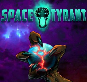 Space Tyrant (2018)