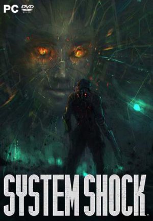 System Shock (Remake)