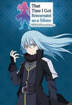 That Time I Got Reincarnated as a Slime ISEKAI Chronicles