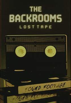 The Backrooms: Lost Tape