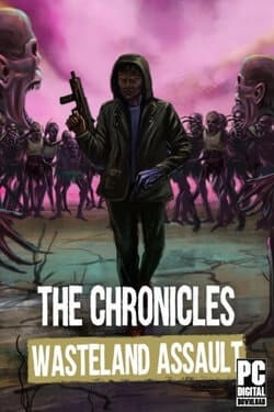 The Chronicles: Wasteland Assault