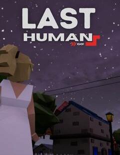 The Last Human: GO!