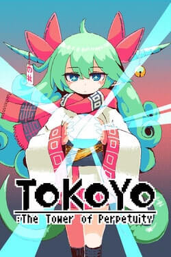 TOKOYO: The Tower of Perpetuity