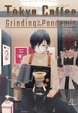 Tokyo Coffee: Grinding in the Pandemic