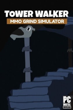 Tower Walker: MMO Grind Simulator