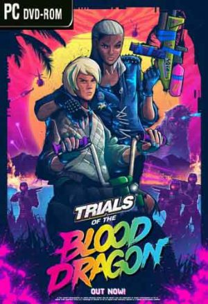 Trials of the Blood Dragon