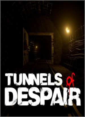 Tunnels of Despair