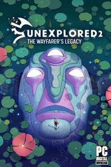 Unexplored 2: The Wayfarer's Legacy