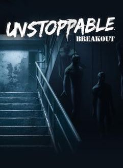 Unstoppable: Breakout (2024)