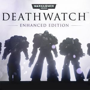 Warhammer 40,000: Deathwatch