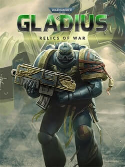 Warhammer 40,000: Gladius - Relics of War