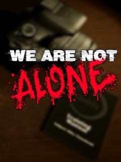 We Are Not Alone (2024)