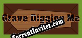 Grave Digging Me (2023/ENG/MULTI10/RePack from DiViNE)