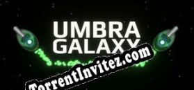 Umbra Galaxy (2022) | RePack from SlipStream